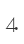 4
