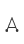 A