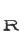 R
