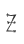 Z