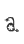 a