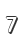 7