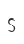 s
