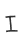 I