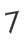 7