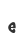 e