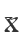 X