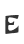 E