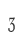 3