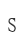 S
