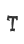 T
