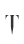 T