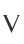 V