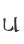 U