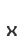X