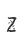 Z