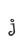 j
