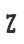 Z