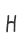 H