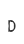 D
