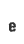 e