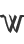 W