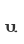 u