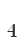 4