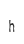 h