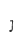 J
