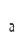 a