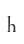 h