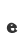 e