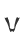 V