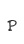 P