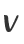 V