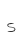 s
