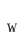 w