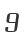 9