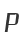 P