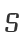 S