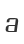 a