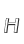H
