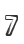 7
