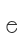 e
