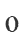0