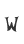 W