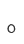 o
