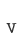 v