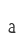 a